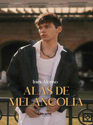 cover image of Alas de melancolía
